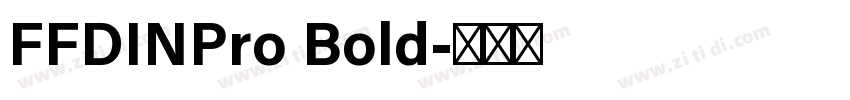 FFDINPro Bold字体转换